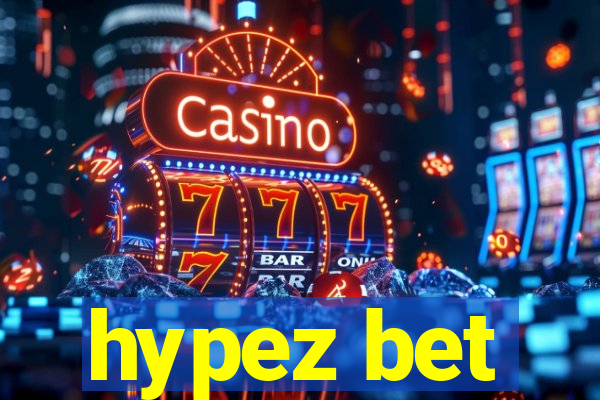 hypez bet